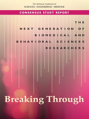 cover image of The Next Generation of Biomedical and Behavioral Sciences Researchers